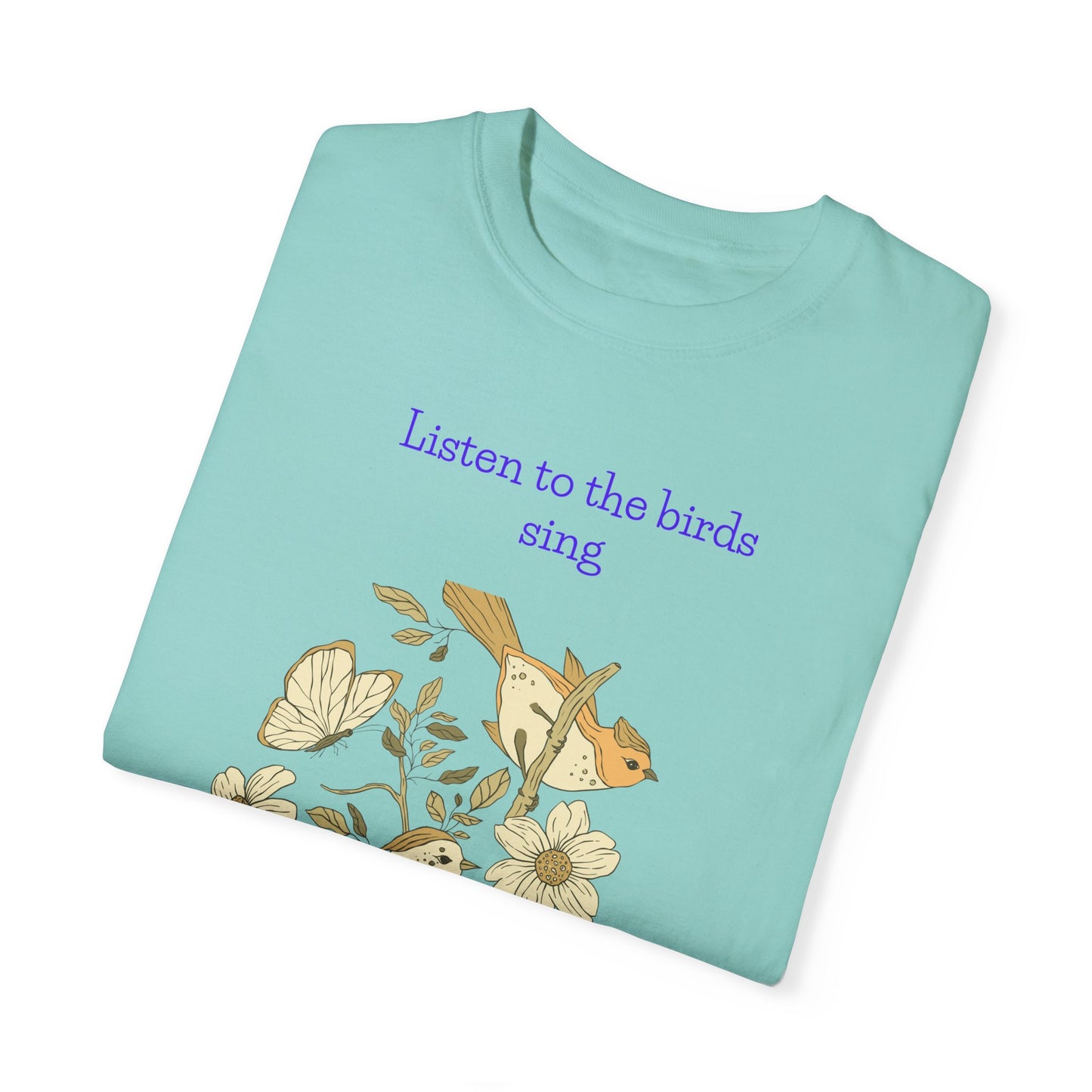 Listen to the birds sing